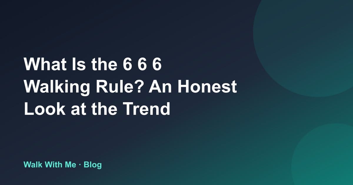 What Is the 6 6 6 Walking Rule