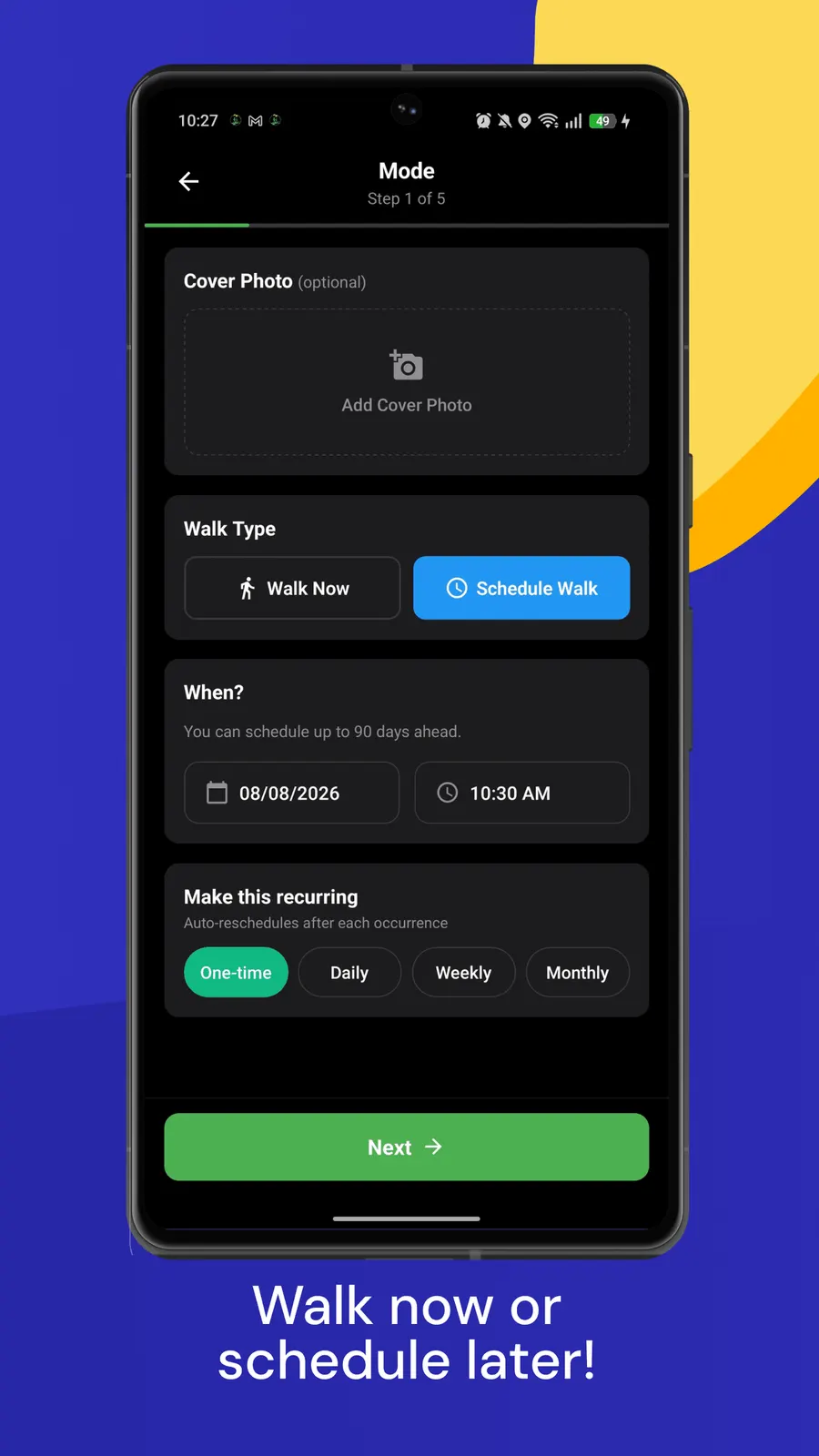 Walk Now or Schedule